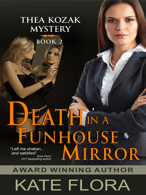 Death in a funhouse mirror Thea kozak mystery series, book 2.